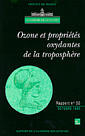 Ozone et propriétés oxydantes de la troposphère (rapport de l'Académie des sciences N°30)