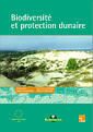 Biodiversité et protection dunaire (Actes de colloque, Bordeaux, 17-19 avril 1996, Collection Office national des forêts)