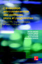 L'évaluation environnementale des politiques, plans et programmes: Objectifs, méthodologies et cas pratiques