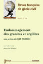 Endommagement des les granites et les argilites (Revue française de génie civil Vol.6 n° 1/2002)