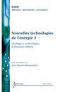 Nouvelles technologies de l'énergie 2: Stockage et technologies à émission réduite (Traité EGEM, série génie électrique)