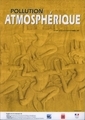 Pollution atmosphérique N° 195 Juillet-Septembre 2007 (avec brochure Extrapol N° 33 Décembre 2007)