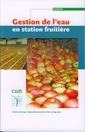 Gestion de l'eau en station fruitière (Hortipratic)