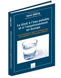 Le droit à l'eau potable et à l'assainissement en Europe