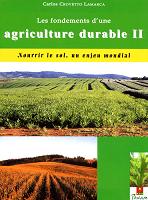 Les fondements d’une agriculture durable - Tome II