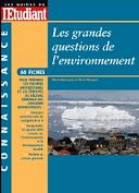 Les grandes questions de l'environnement (70 fiches)